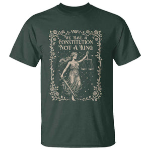 No Kings in America T Shirt We Have A Constitution Not A King Resist TS10 Dark Forest Green Print Your Wear
