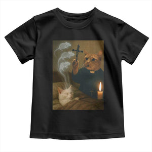 Funny Exorcist Cat Meme Toddler T Shirt Dark Humor Cat TS10 Black Print Your Wear