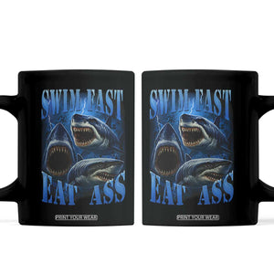Retro Sharks Coffee Mug Swim Fast Eat Ass Vintage 90s Bootleg Graphic TS10 Black Print Your Wear