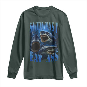 Retro Sharks Long Sleeve Shirt Swim Fast Eat Ass Vintage 90s Bootleg Graphic TS10 Dark Forest Green Print Your Wear
