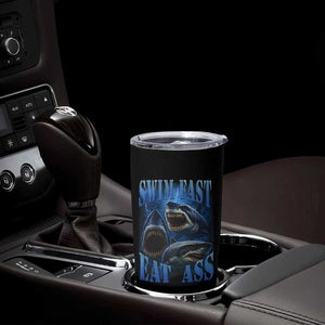 Retro Sharks Tumbler Cup Swim Fast Eat Ass Vintage 90s Bootleg Graphic TS10 Print Your Wear