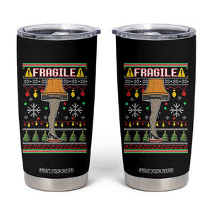 Leg Lamp Ugly Christmas Tumbler Cup Funny Xmas Movie Fragile TS10 Black Print Your Wear
