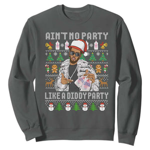 Funny Christmas Diddy Sweatshirt Aint No Party Like A Diddy Party Baby Oil Ugly Xmas TS10 Dark Heather Print Your Wear