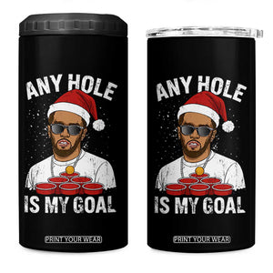Funny Christmas Diddy 4 in 1 Can Cooler Tumbler Any Hole is My Goal TS10 One Size: 16 oz Black Print Your Wear