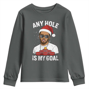 Funny Christmas Diddy Youth Sweatshirt Any Hole is My Goal TS10 Dark Heather Print Your Wear