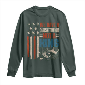 No Kings Protest Long Sleeve Shirt We Have A Constitution Not A King American Flag TS10 Dark Forest Green Print Your Wear