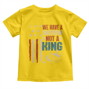 No Kings Protest Toddler T Shirt We Have A Constitution Not A King American Flag TS10 Daisy Print Your Wear