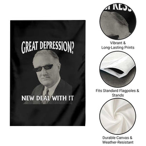 FDR Great Depression Deal With It Garden Flag Funny History Meme