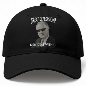 FDR Great Depression Deal With It Baseball Cap Funny History Meme