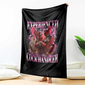 Embarrassing Adult Humor Experienced Cock Handler Inappropriate Throw Blanket TS10 Print Your Wear