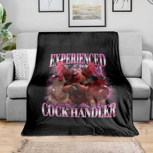 Embarrassing Adult Humor Experienced Cock Handler Inappropriate Throw Blanket TS10 Print Your Wear