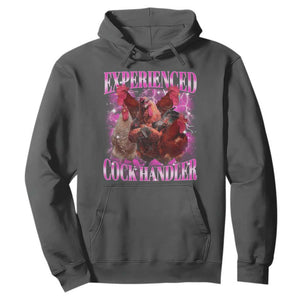 Embarrassing Adult Humor Experienced Cock Handler Inappropriate Hoodie TS10 Dark Heather Print Your Wear