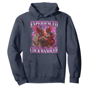 Embarrassing Adult Humor Experienced Cock Handler Inappropriate Hoodie TS10 Navy Print Your Wear