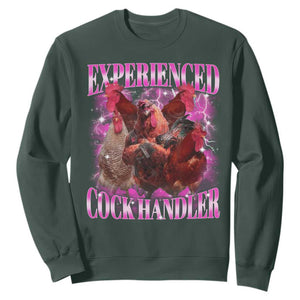 Embarrassing Adult Humor Experienced Cock Handler Inappropriate Sweatshirt TS10 Dark Forest Green Print Your Wear
