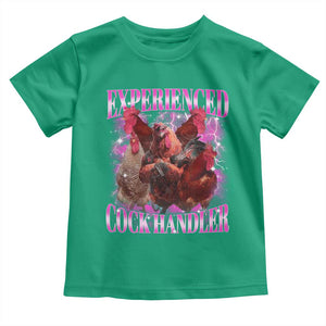 Embarrassing Adult Humor Experienced Cock Handler Inappropriate Toddler T Shirt TS10 Irish Green Print Your Wear