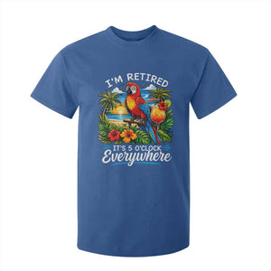Humor Retirement T Shirt For Kid Im Retired 5 OClock Everywhere Vintage Beach Parrot Cocktail TS10 Royal Blue Print Your Wear