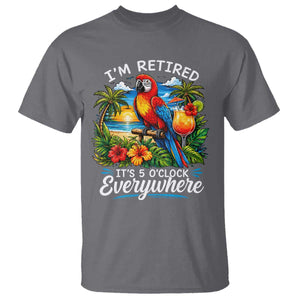 Humor Retirement T Shirt Im Retired 5 OClock Everywhere Vintage Beach Parrot Cocktail TS10 Charcoal Print Your Wear