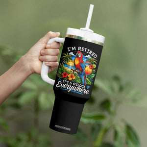 Humor Retirement Tumbler With Handle Im Retired 5 OClock Everywhere Vintage Beach Parrot Cocktail TS10 Print Your Wear