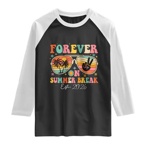 Retired Teacher Gift Raglan Shirt Forever On Summer Break Retirement 2026 TS10 Black White Print Your Wear