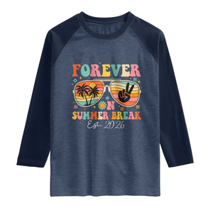 Retired Teacher Gift Raglan Shirt Forever On Summer Break Retirement 2026 TS10 Heather Denim Navy Print Your Wear