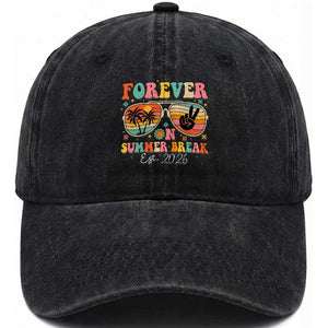 Retired Teacher Gift Washed Cotton Baseball Cap Forever On Summer Break Retirement 2026 TS10 Print Your Wear