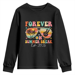 Retired Teacher Gift Youth Sweatshirt Forever On Summer Break Retirement 2026 TS10 Black Print Your Wear