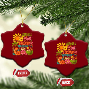 Schools Out Forever Retirement 2026 Ceramic Ornament Retired Teacher Gifts Vintage Flower Graphic TS10 Print Your Wear