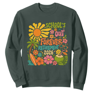 Schools Out Forever Retirement 2026 Sweatshirt Retired Teacher Gifts Vintage Flower Graphic TS10 Dark Forest Green Print Your Wear