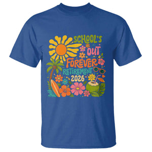 Schools Out Forever Retirement 2026 T Shirt Retired Teacher Gifts Vintage Flower Graphic TS10 Royal Blue Print Your Wear