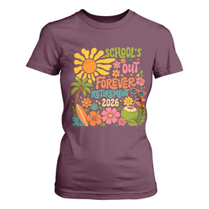 Schools Out Forever Retirement 2026 T Shirt For Women Retired Teacher Gifts Vintage Flower Graphic TS10 Maroon Print Your Wear