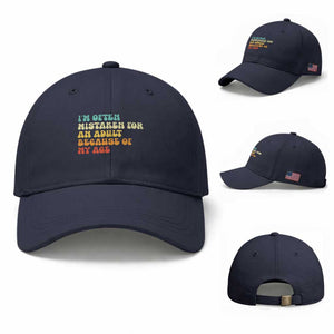 Im Often Mistaken For An Adult Because Of My Age Baseball Cap Sarcastic Quote Funny Saying Old Guys Birthday Gifts