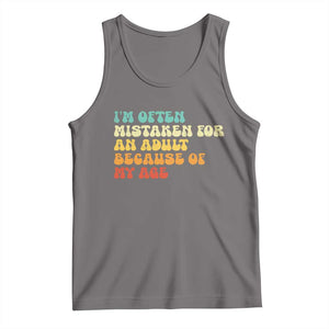 Im Often Mistaken For An Adult Because Of My Age Tank Top Sarcastic Quote Funny Saying Old Guys Birthday Gifts