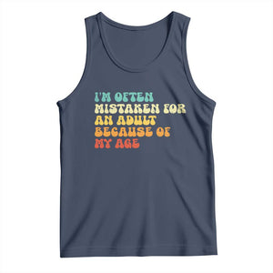 Im Often Mistaken For An Adult Because Of My Age Tank Top Sarcastic Quote Funny Saying Old Guys Birthday Gifts