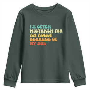 Im Often Mistaken For An Adult Because Of My Age Youth Sweatshirt Sarcastic Quote Funny Saying Old Guys Birthday Gifts