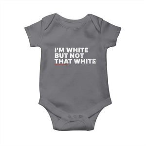 Im White But Not That White Baby Onesie Funny Sayings Meme