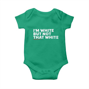Im White But Not That White Baby Onesie Funny Sayings Meme