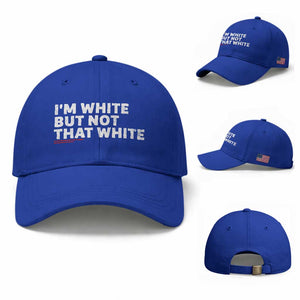 Im White But Not That White Baseball Cap Funny Sayings Meme