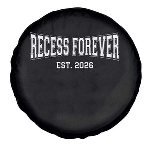 Retired Teacher Spare Tire Cover Retro Varsity Vintage Recess Forever Retirement 2026 TS10 Print Your Wear