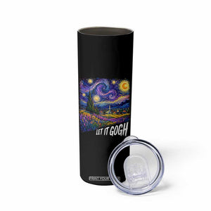 Let it Gogh Funny Vincent Van Gogh Starry Night Skinny Tumbler
