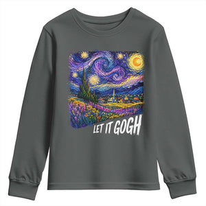 Let it Gogh Funny Vincent Van Gogh Starry Night Youth Sweatshirt