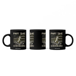 Part Time Hooker Coffee Mug Retro Funny Fishing Camouflage Camo US Flag