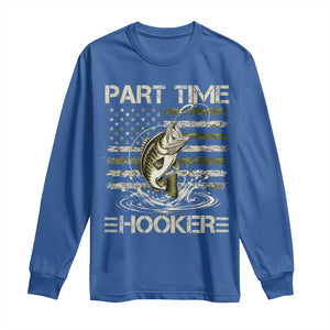 Part Time Hooker Long Sleeve Shirt Retro Funny Fishing Camouflage Camo US Flag