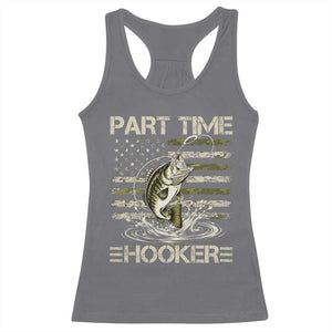 Part Time Hooker Racerback Tank Top Retro Funny Fishing Camouflage Camo US Flag