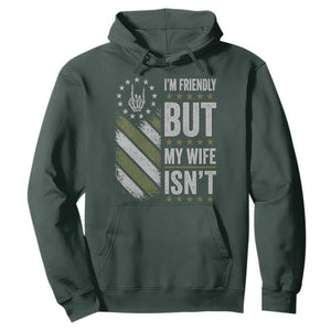 Im Friendly But My Wife Isnt Funny Husband Hoodie Vintage American Flag
