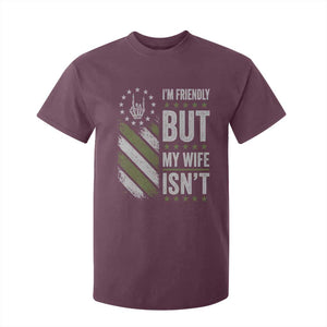 Im Friendly But My Wife Isnt Funny Husband T Shirt For Kid Vintage American Flag