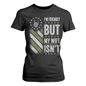 Im Friendly But My Wife Isnt Funny Husband T Shirt For Women Vintage American Flag