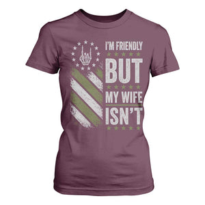 Im Friendly But My Wife Isnt Funny Husband T Shirt For Women Vintage American Flag
