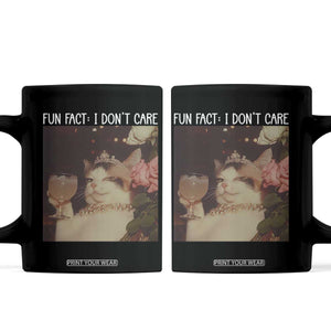 Cat Meme Coffee Mug Fun Fact I Dont Care Funny Saying Quote TS10 Black Print Your Wear