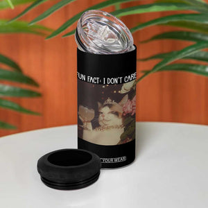 Cat Meme 4 in 1 Can Cooler Tumbler Fun Fact I Dont Care Funny Saying Quote TS10 Print Your Wear