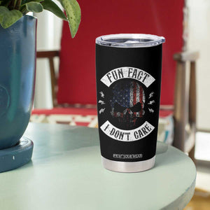 Fun Fact I Dont Care Tumbler Cup Retro US Flag Skull Skeleton Funny Saying Quote TS10 Print Your Wear